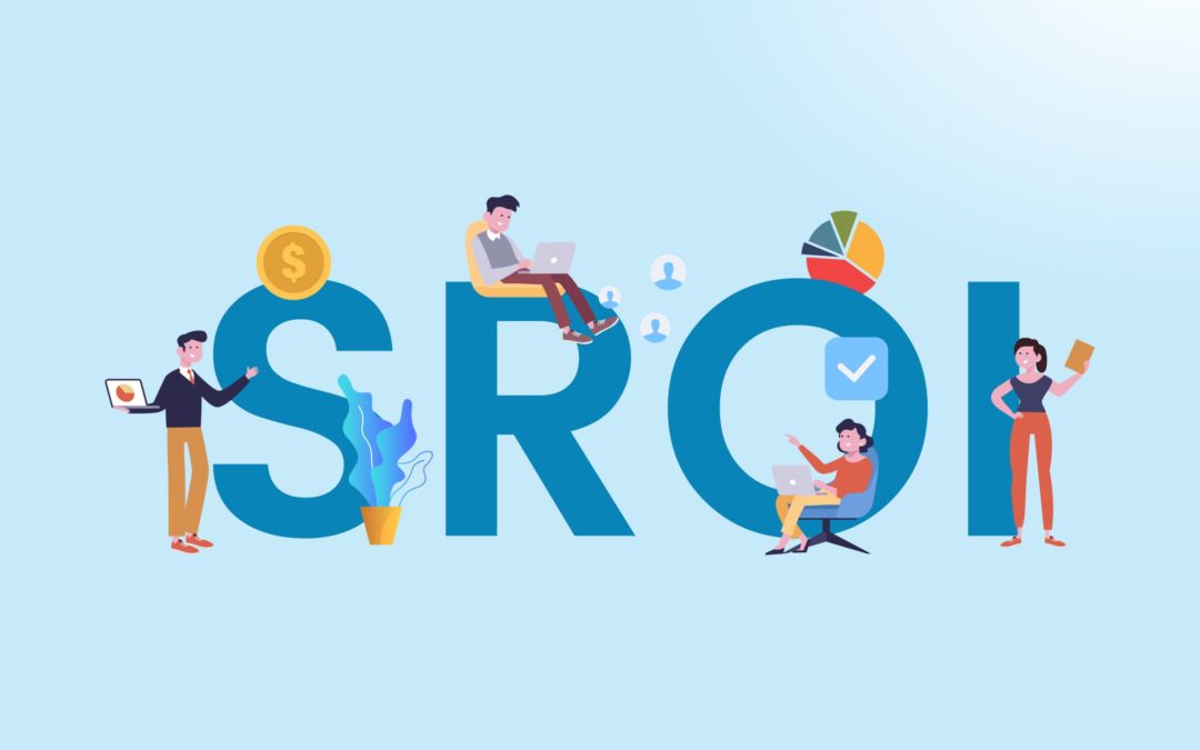 Social Return on Investment (SROI)