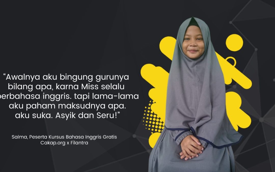 CAKAP.ORG X FILANTRA GELAR KURSUS BAHASA INGGRIS GRATIS