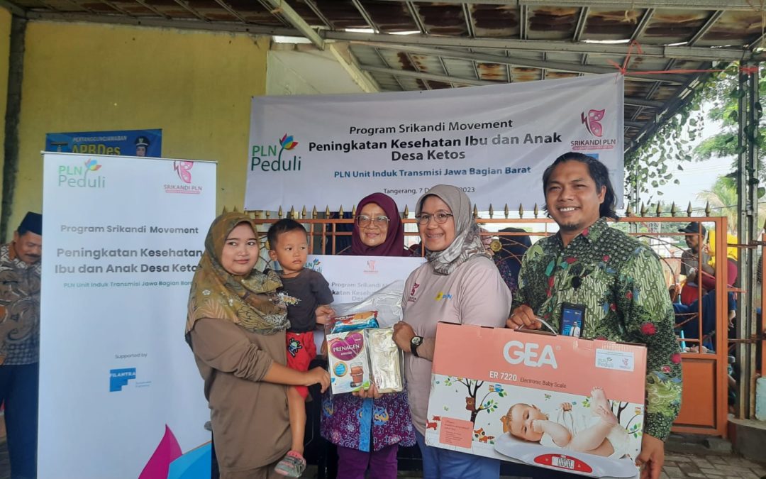 Srikandi Movement PT PLN (Persero) UIT JBB Gelar Program Peningkatan Kesehatan Ibu dan Anak di Banten